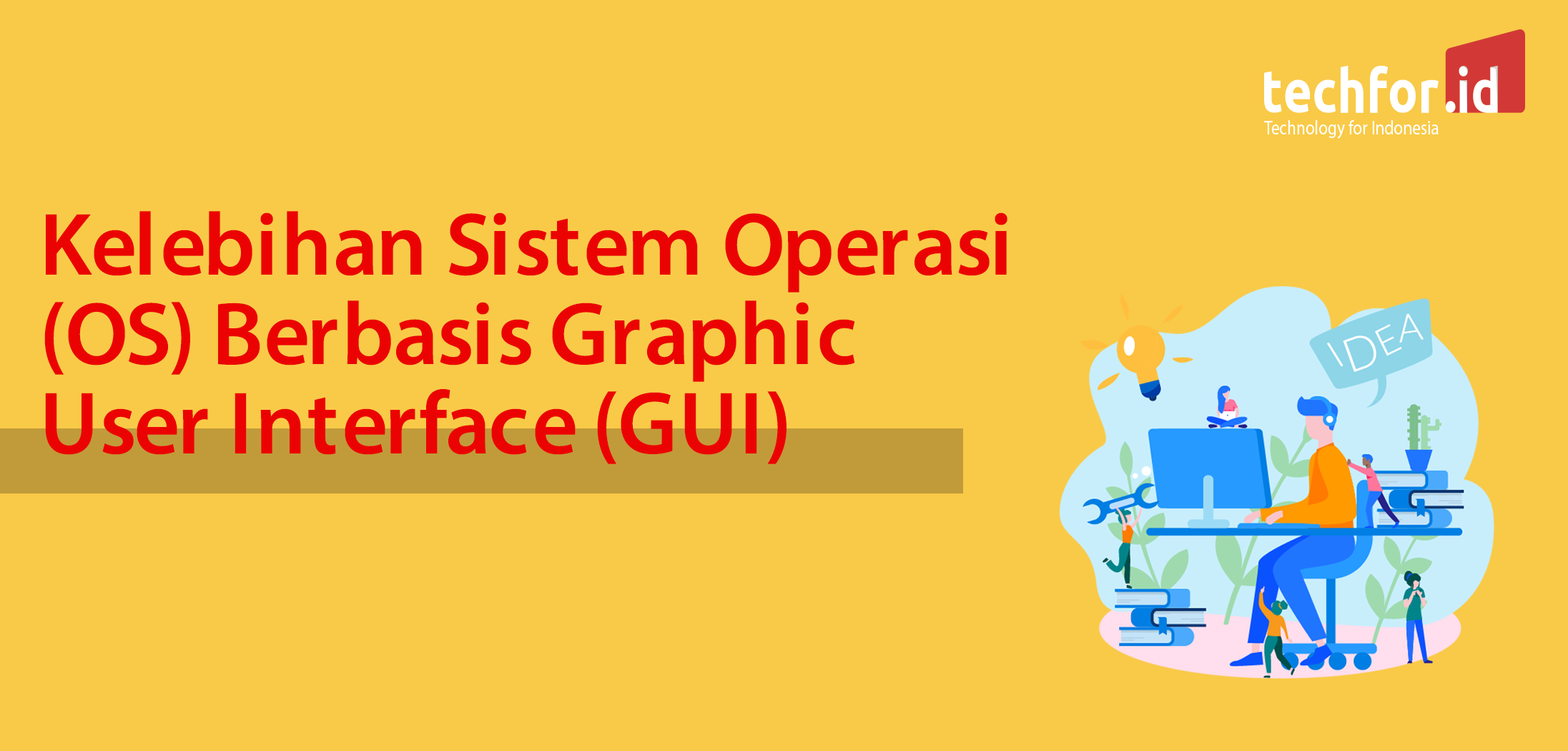 Kelebihan Sistem Operasi (OS) Berbasis Graphic User Interface (GUI)