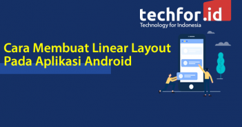 Cara Membuat Linear Layout Pada Aplikasi Android Cara Membuat Linear Layout Pada Aplikasi Android
