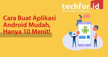 Cara Buat Aplikasi Android Mudah, Hanya 10 Menit! cara buat aplikasi android